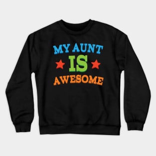 Aunt Gift Awesome Aunt Crewneck Sweatshirt